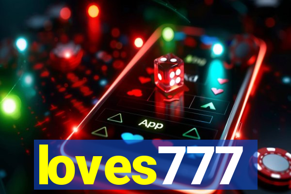 loves777