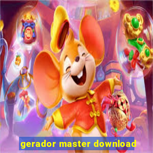 gerador master download