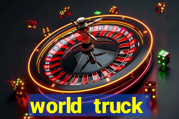 world truck simulator dinheiro infinito