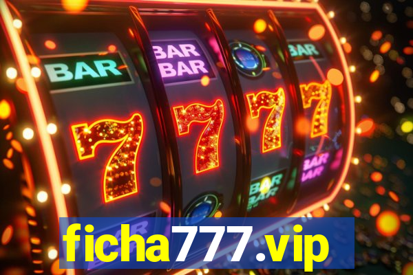 ficha777.vip