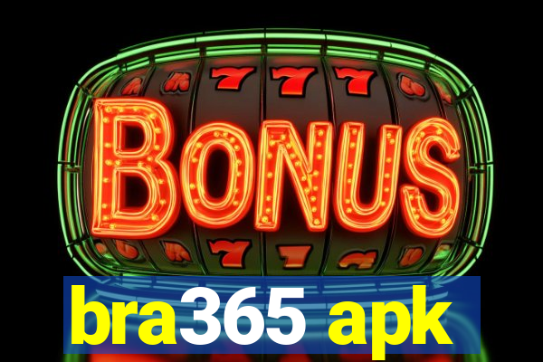 bra365 apk