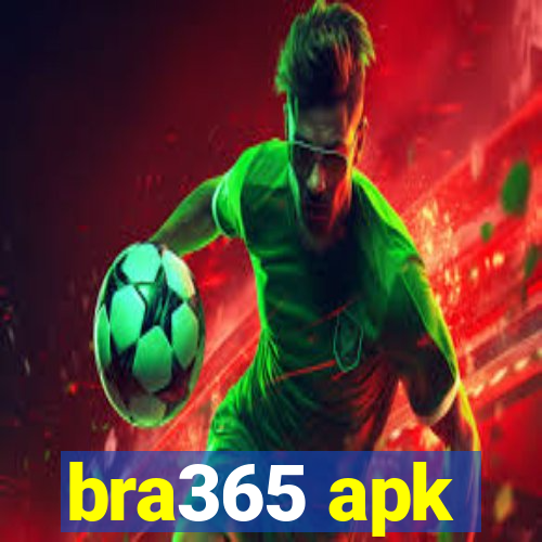 bra365 apk