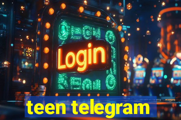 teen telegram