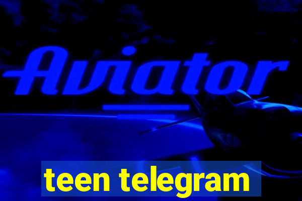 teen telegram