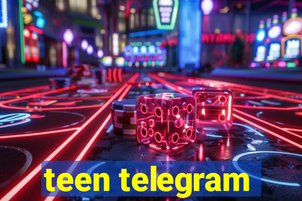 teen telegram