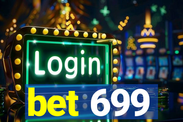 bet 699