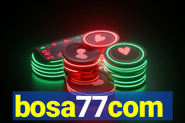 bosa77com