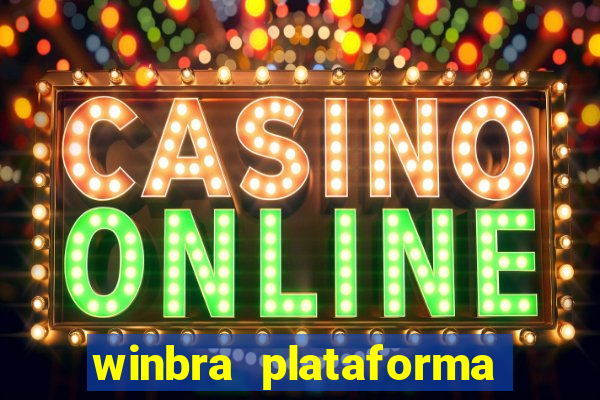 winbra plataforma de jogos