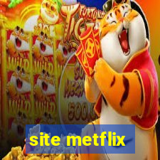 site metflix