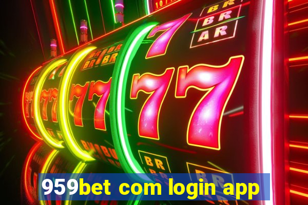 959bet com login app