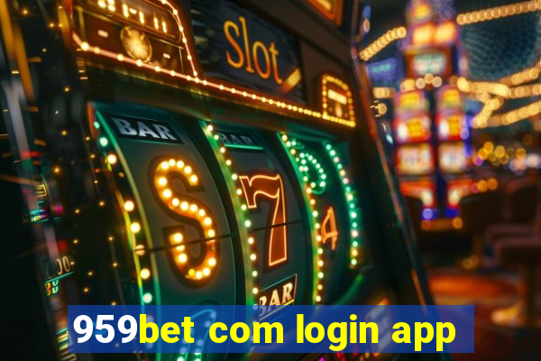 959bet com login app