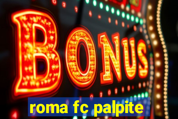 roma fc palpite