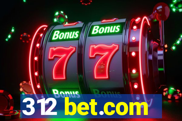 312 bet.com