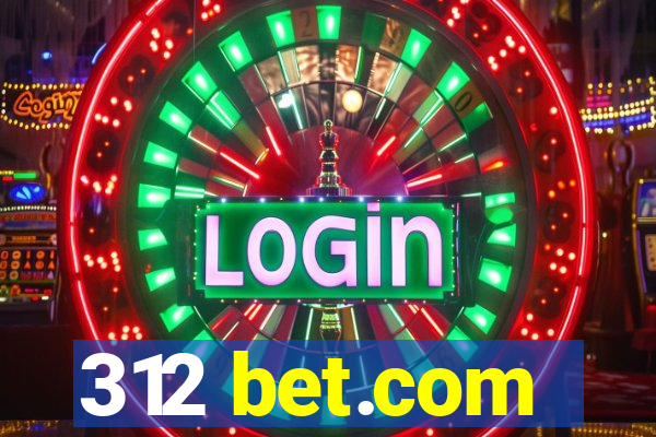 312 bet.com