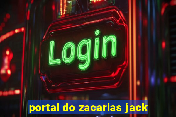 portal do zacarias jack