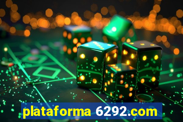 plataforma 6292.com