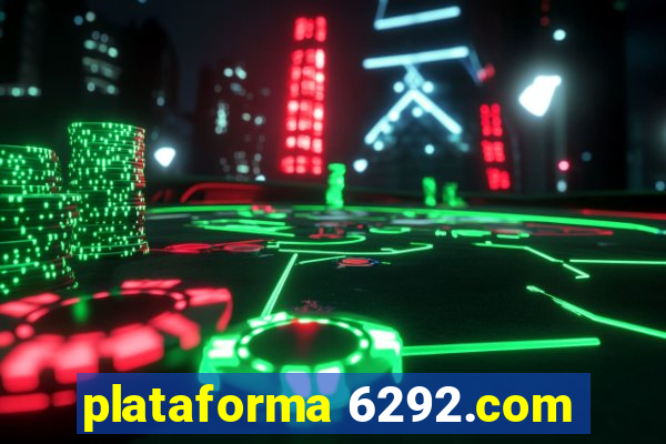 plataforma 6292.com