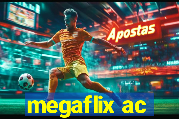 megaflix ac