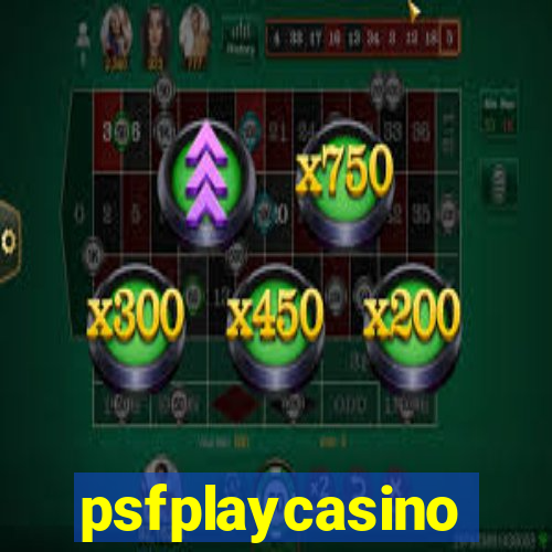 psfplaycasino