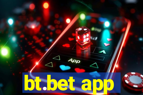 bt.bet app