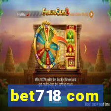 bet718 com