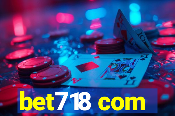 bet718 com