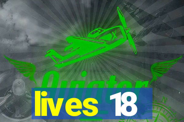 lives 18