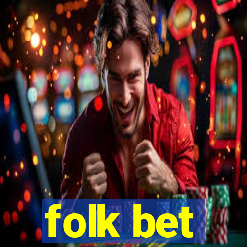 folk bet