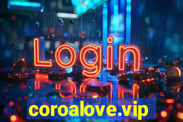 coroalove.vip