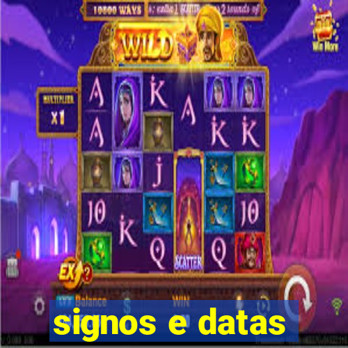 signos e datas