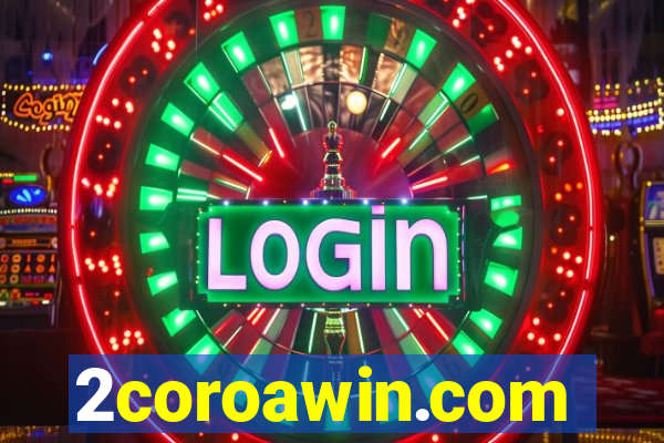 2coroawin.com