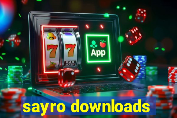 sayro downloads