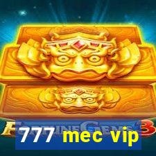 777 mec vip