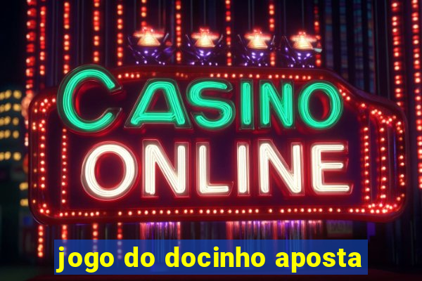 jogo do docinho aposta