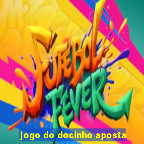 jogo do docinho aposta