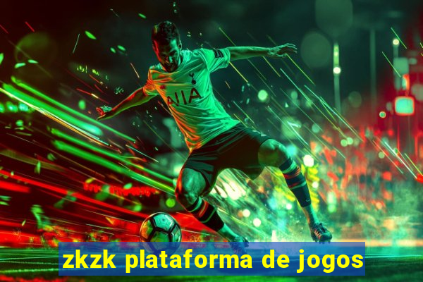 zkzk plataforma de jogos