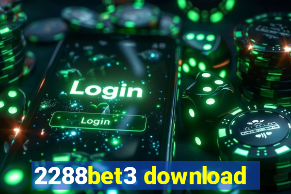 2288bet3 download