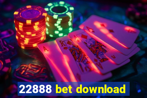 22888 bet download