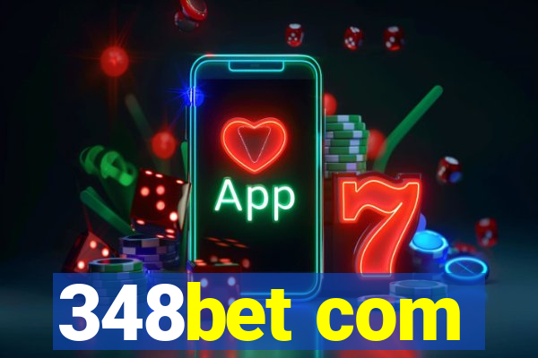 348bet com