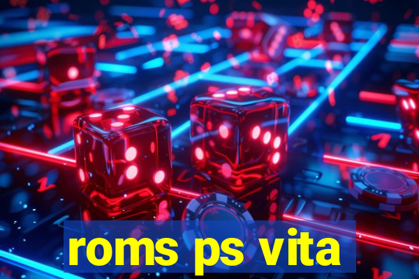 roms ps vita