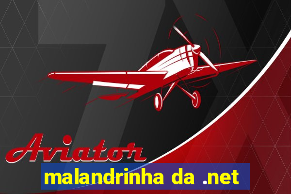 malandrinha da .net