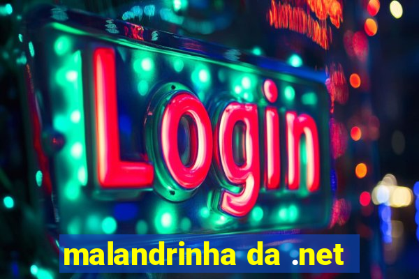 malandrinha da .net