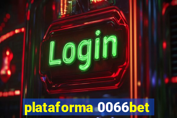 plataforma 0066bet