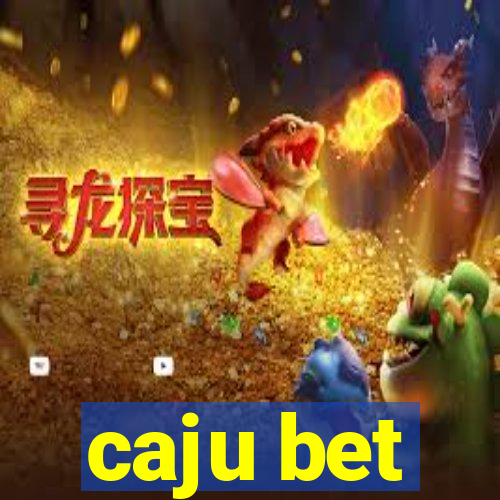 caju bet