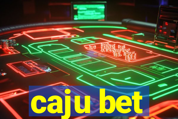 caju bet