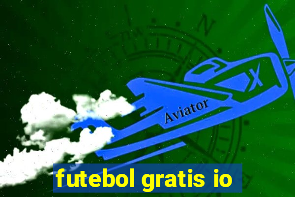 futebol gratis io