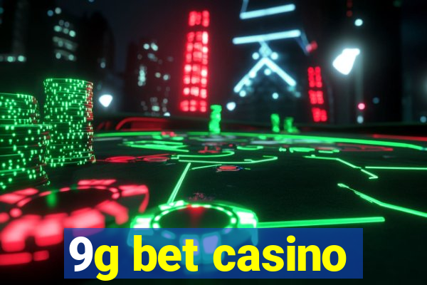 9g bet casino