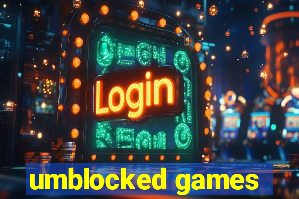 umblocked games