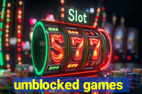 umblocked games