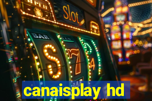 canaisplay hd